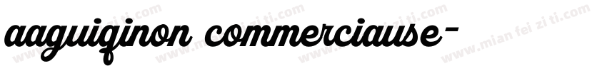 aaguiqinon commerciause字体转换